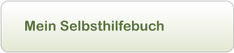 Mein Selbsthilfebuch
