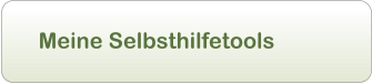 Meine Selbsthilfetools